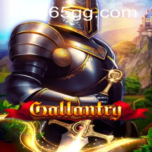 Exploring the World of Gallantry: A Comprehensive Guide to Adventure and Strategy